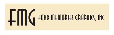 FMG FOND MEMORIES GRAPHICS, INC.