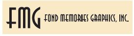 FOND MEMORIES GRAPHICS. INC.