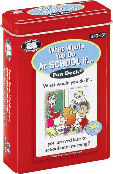 WHAT WOULD YOU DO AT SCHOOL IF...  FUN DECK