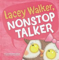LACEY WALKER, NONSTOP TALKER